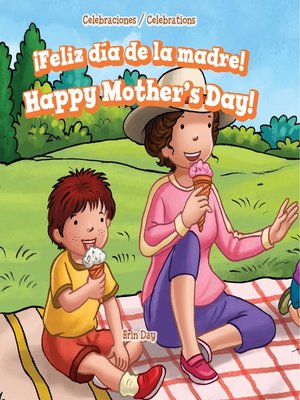 cover image of ¡Feliz día de la madre! / Happy Mother's Day!